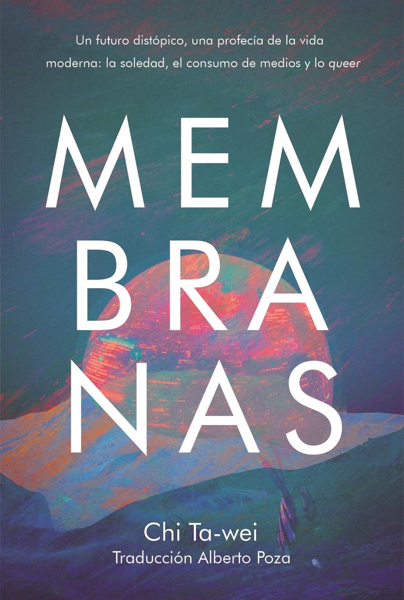 Membranas | 9788419728395 | CHI TA-WEI