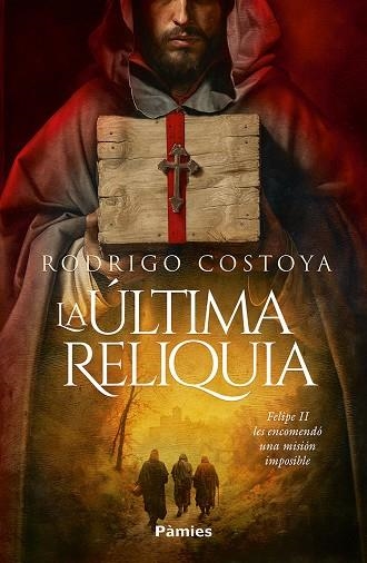 La ultima reliquia | 9788410070356 | RODRIGO COSTOYA