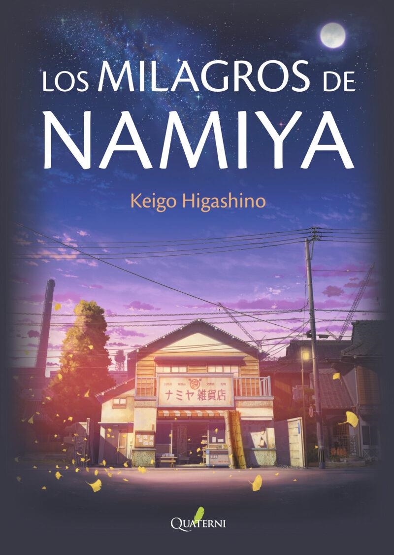 LOS MILAGROS DE NAMIYA | 9788412733730 | KEIGO HIGASHINO