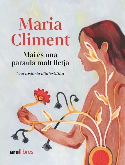 MAI ES UNA PARAULA MOLT LLETJA | 9788411730464 | MARIA CLIMENT