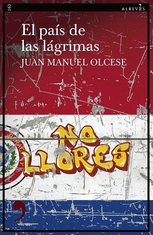 El pais de las lagrimas | 9788419615503 | JUAN MANUEL OLCESE