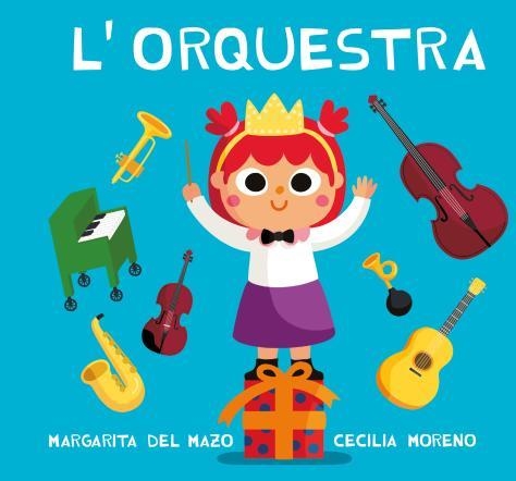 L'Orquestra | 9788418753466 | DEL MAZO & MORENO