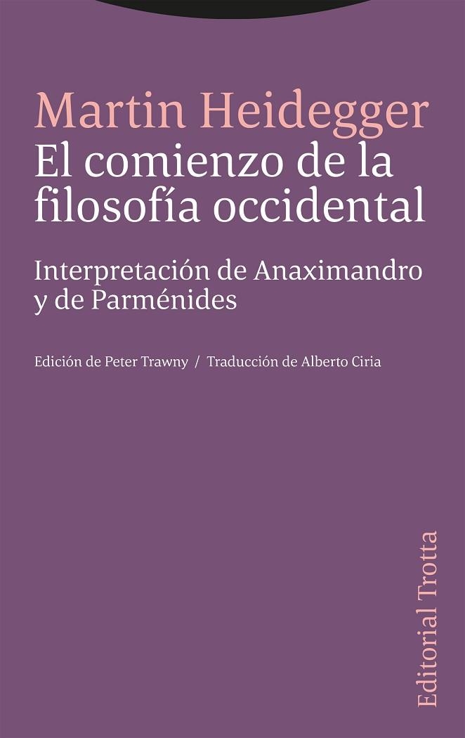 El comienzo de la filosofia occidental | 9788413642093 | MARTIN HEIDEGGER