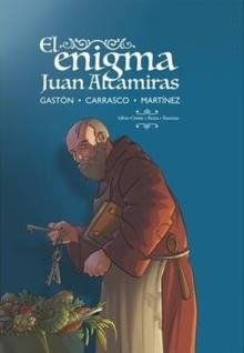 EL ENIGMA DE JUAN ALTAMIRAS | 9788483215838 | Arturo Gaston