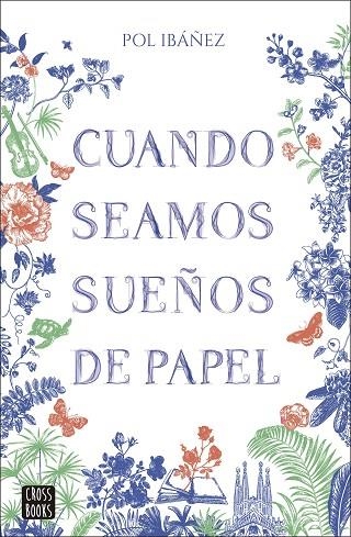 Cuando seamos sueños de papel | 9788408283379 | Pol Ibañez