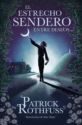 EL ESTRECHO SENDERO ENTRE DESEOS | 9788401032974 | PATRICK ROTHFUSS