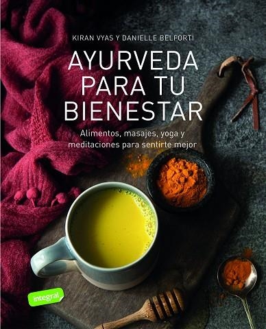 AYURVEDA PARA TU BIENESTAR | 9788491181071 | KIRAN VYAS & DANIELLE BELFORTI