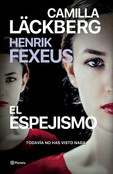 El espejismo | 9788408287018 | Camilla Lackberg & Henrik Fexeus