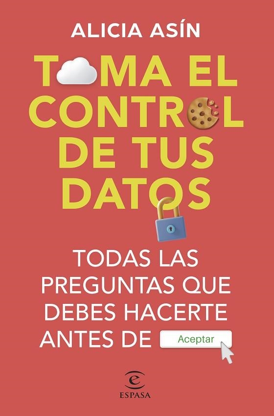 Toma el control de tus datos | 9788467072570 | Alicia Asin