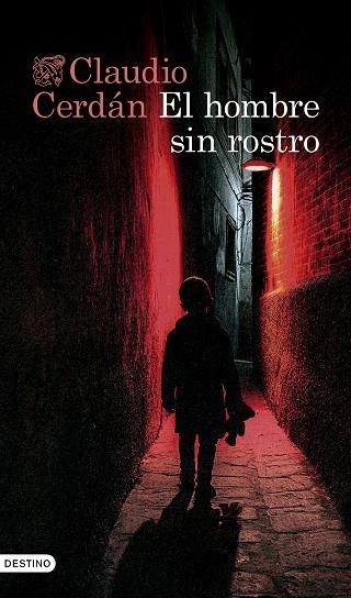 El hombre sin rostro | 9788423364985 | Claudio Cerdan