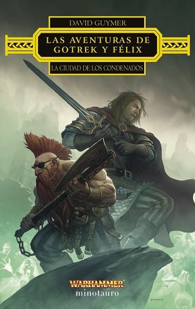 Las aventuras de Gotrek y Felix La Ciudad de los Condenados | 9788445016923 | David Guymer