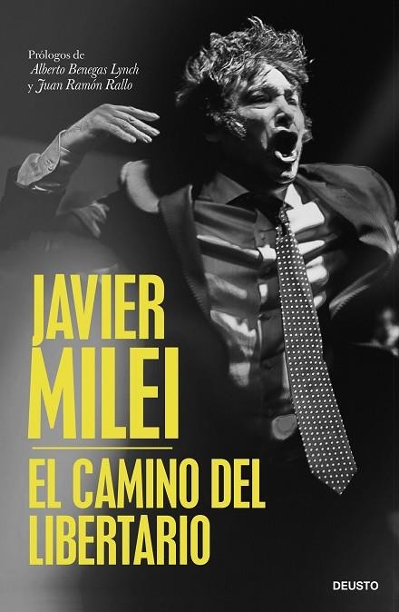 El camino del libertario | 9788423437221 | Javier Milei