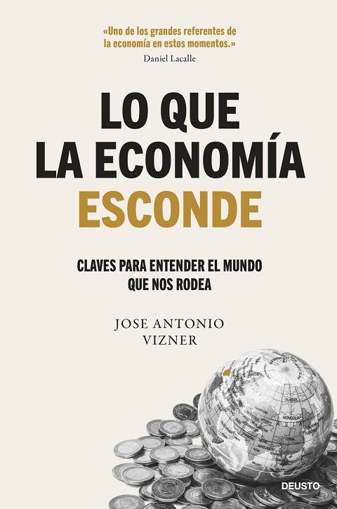 Lo que la economia esconde | 9788423437122 | Jose Antonio Vizner