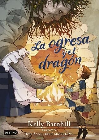 La ogresa y el dragon | 9788408283195 | Kelly Barnhill