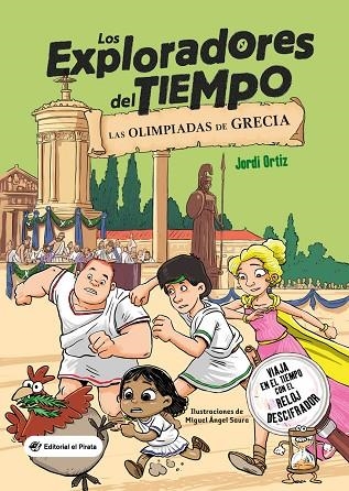 Los exploradores del tiempo Las Olimpiadas de Grecia | 9788419898081 | Jordi Ortiz Casas