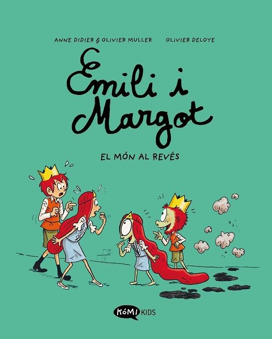 Emili i Margot 05 El mon al reves | 9788419183606 | Anne Didier & Olivier Muller