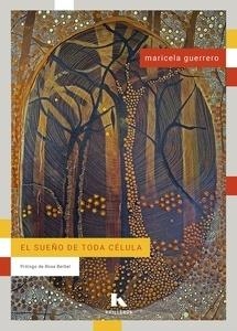 El Sueño de toda celula | 9788412739961 | Maricela Guerrero