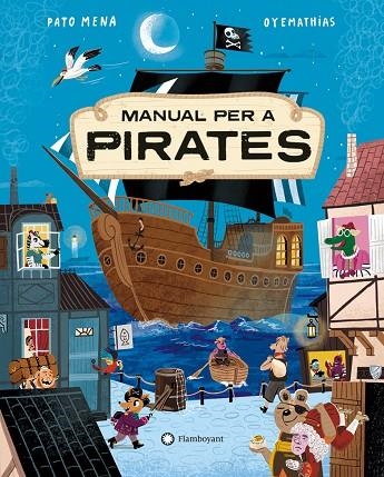 MANUAL PER A PIRATES | 9788410090019 | PATO MENA & OYEMATHIAS