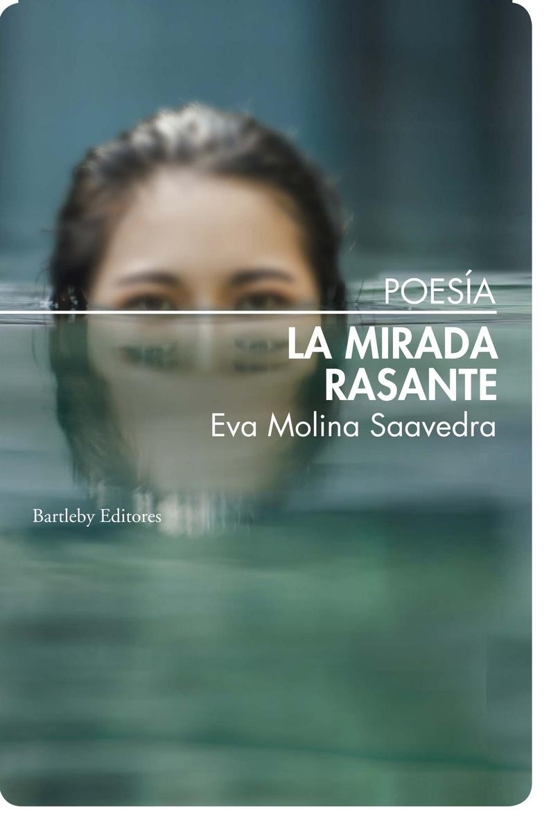 La mirada rasante | 9788412731446 | EVA MOLINA SAAVEDRA