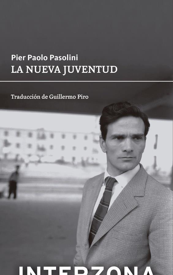 La nueva juventud | 9789877900873 | PIER PAOLO PASOLINI