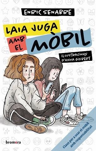 LAIA JUGA AMB EL MOBIL | 9788413586106 | ENRIC SENABRE