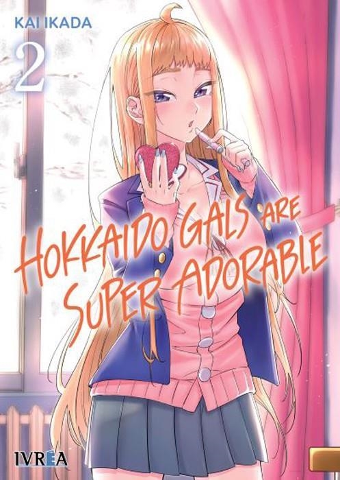 HOKKAIDO GALS ARE SUPER ADORABLE 02 | 9788410153974 | KAI IKADA