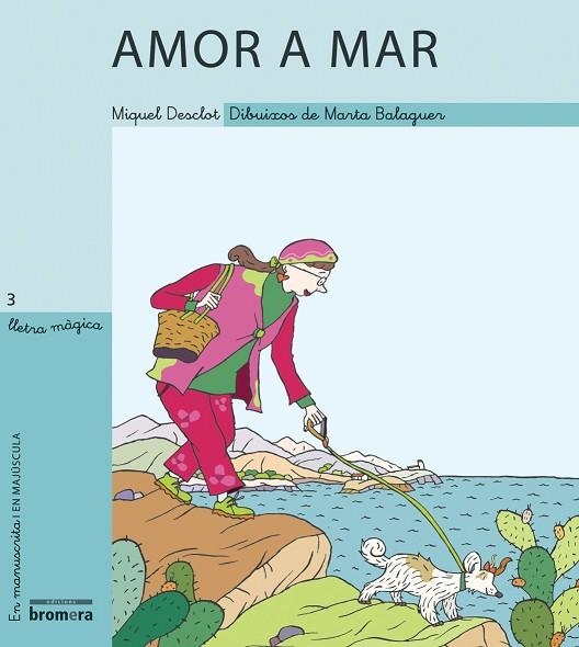 AMOR A MAR | 9788476609323 | MIQUEL DESCLOT & MARTA BALAGUER