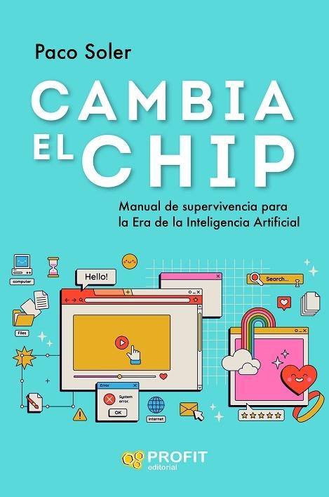 CAMBIA EL CHIP | 9788419841544 | PACO SOLER