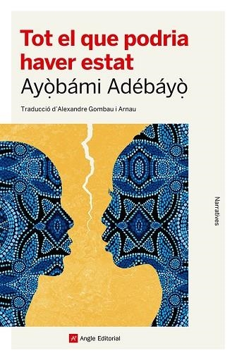 TOT EL QUE PODRIA HAVER ESTAT | 9788410112186 | AYOBAMI ADEBAYO