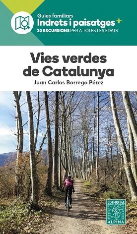 VIES VERDES DE CATALUNYA | 9788470110962 | JOAN CARLOS BORREGO PEREZ