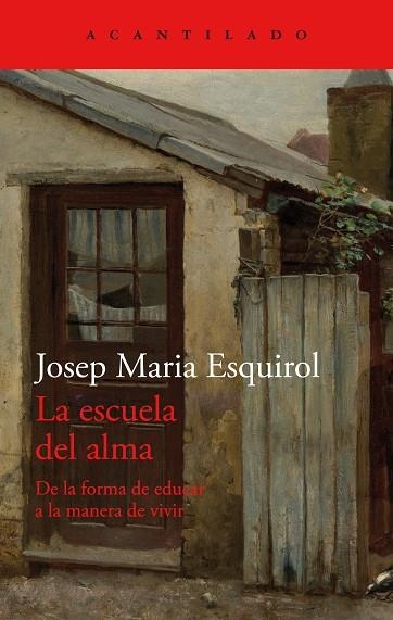 La Escuela del alma | 9788419036902 | Josep Maria Esquirol