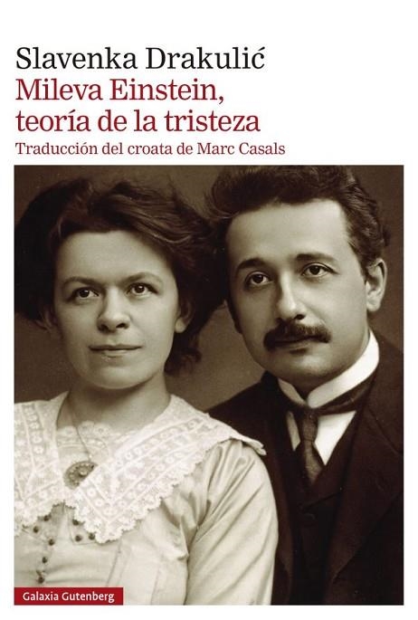 Mileva Einstein teoria de la tristeza | 9788419738561 | Slavenka Drakulic