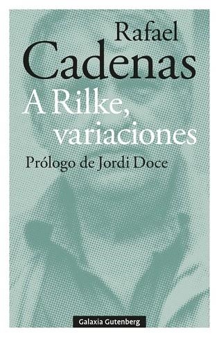 A Rilke variaciones | 9788410107304 | Rafael Cadenas