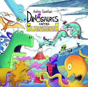 Dinosaures contra alienigenes | 9788412763171 | Andrea Castellani