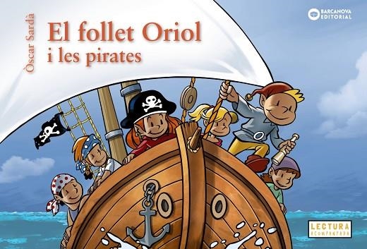 EL FOLLET ORIOL I LES PIRATES | 9788448963200 | OSCAR SARDA