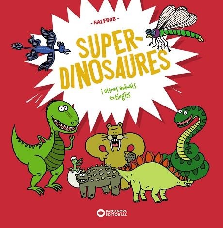 SUPERDINOSAURES | 9788448963941 | HALFBOB HALFBOB