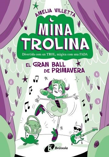 MINA TROLINA 02 EL GRAN BALL DE PRIMAVERA | 9788413493428 | AMELIA VILLETTA