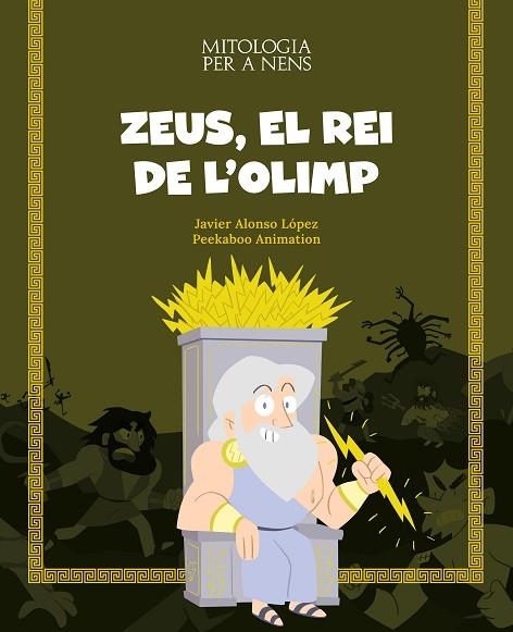 ZEUS EL REI DE L'OLIMP | 9788413613819 | JAVIER ALONSO LOPEZ