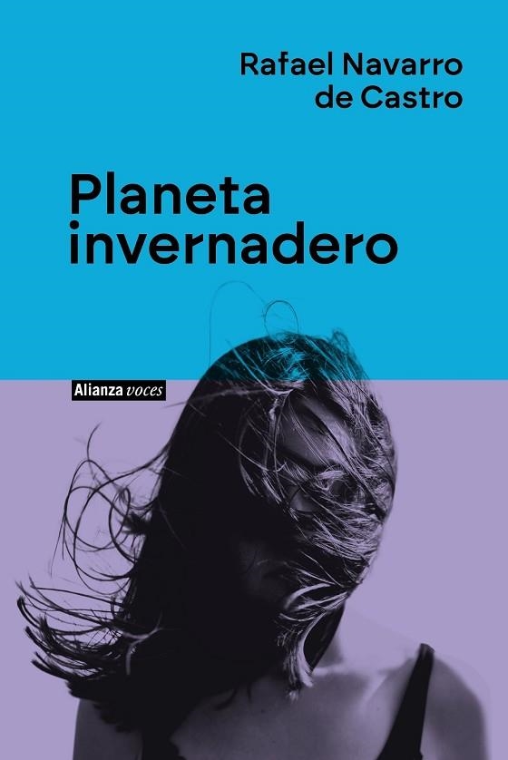 PLANETA INVERNADERO | 9788411485746 | RAFAEL NAVARRO DE CASTRO