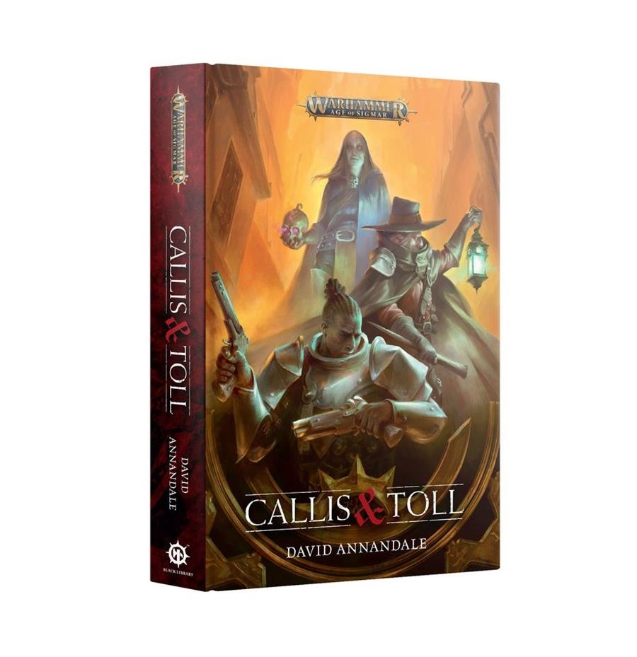 CALLIS AND TOLL (HARDBACK) | 9781804073124 | GAMES WORKSHOP