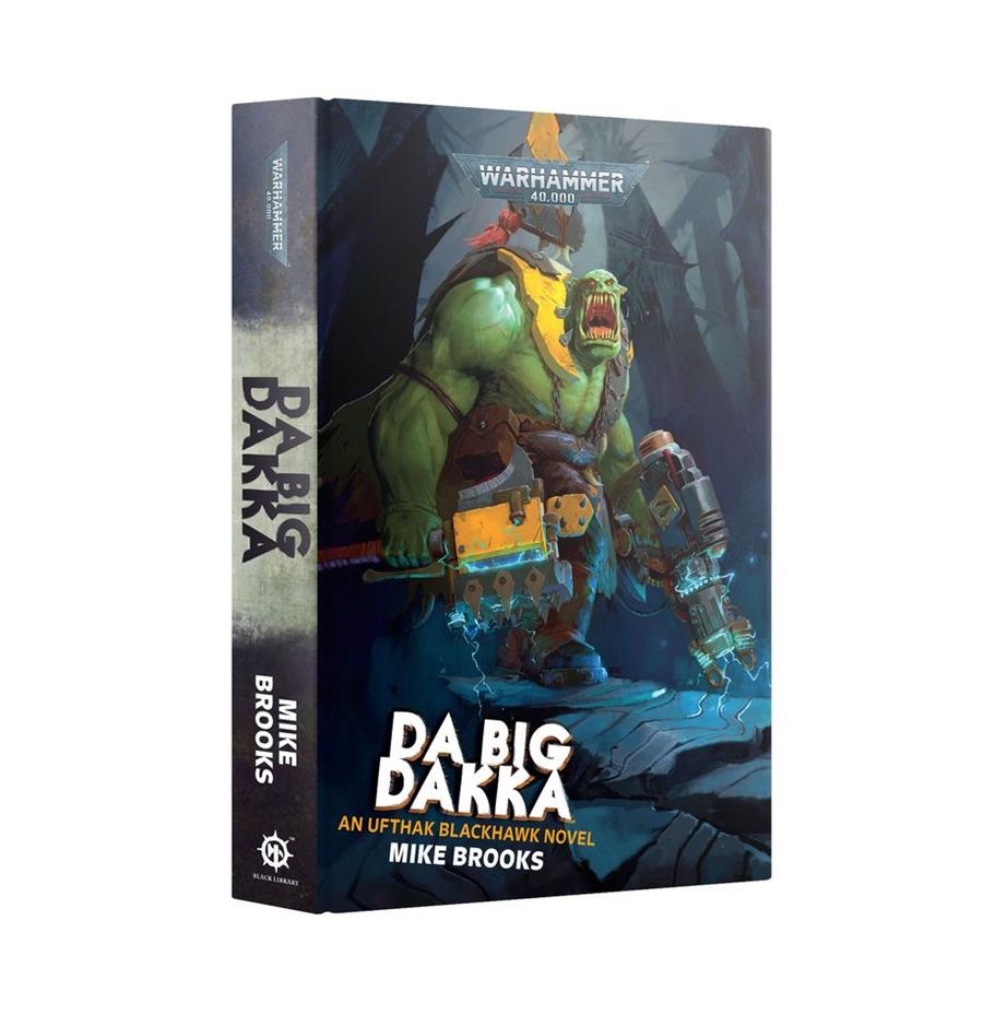 DA BIG DAKKA (HB) | 9781804073148 | GAMES WORKSHOP