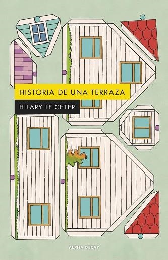 Historia de una terraza | 9788412797015 | HILARY LEICHTER