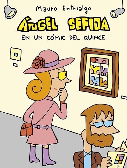 ANGEL SEFIJA EN UN COMIC DEL QUINCE | 9788419670656 | MAURO ENTRIALGO