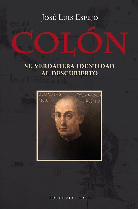 COLON SU VERDADERA IDENTIDAD AL DESCUBIERTO | 9788410043190 | JOSE LUIS ESPEJO PEREZ