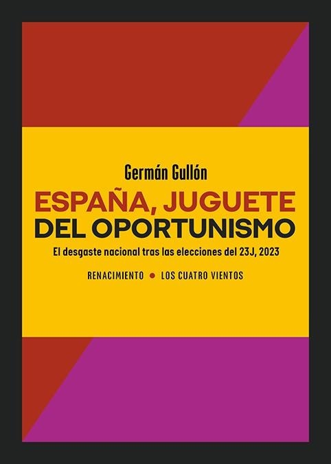 España juguete del oportunismo | 9788410148277 | GERMAN GULLON