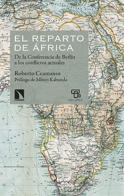 El reparto de Africa | 9788413528915 | ROBERTO CEAMANOS