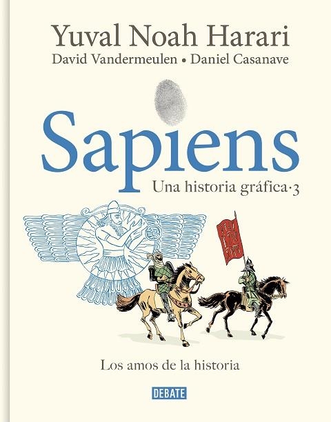 SAPIENS UNA HISTORIA GRAFICA 03 LOS AMOS DE LA HISTORIA | 9788419951182 | YUVAL NOAH HARARI & DA VANDERMEULEN