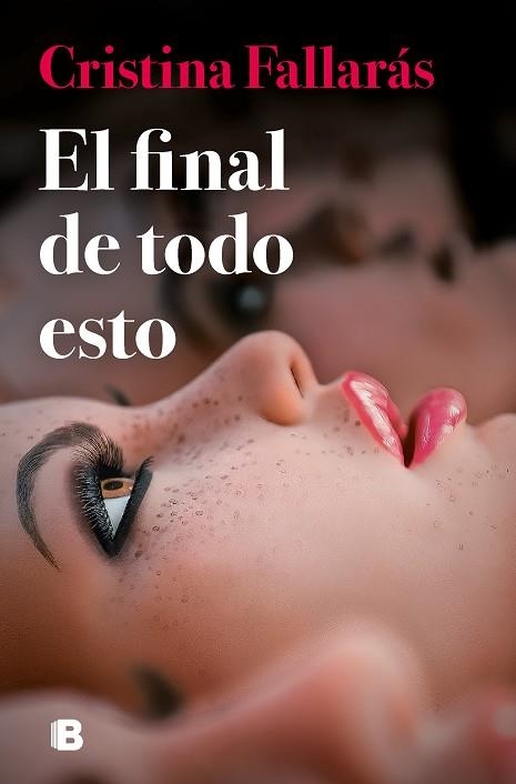 EL FINAL DE TODO ESTO | 9788466673488 | CRISTINA FALLARAS