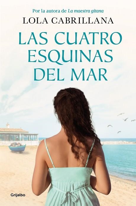 LAS CUATRO ESQUINAS DEL MAR | 9788425367458 | LOLA CABRILLANA