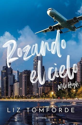 LA CIUDAD DE LOS VIENTOS 01 ROZANDO EL CIELO | 9788419848260 | LIZ TOMFORDE